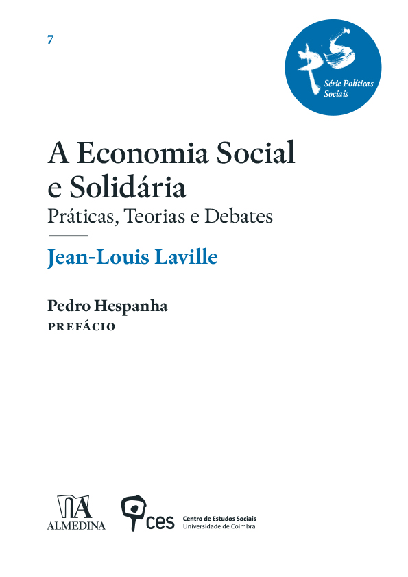 A Economia Social e Solidária: Práticas, Teorias e Debates